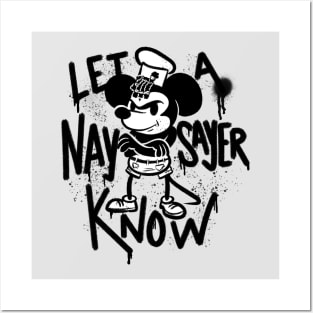 Let a Naysayer Know Posters and Art